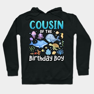 Cousin Of The Birthday Girl Sea Fish Ocean Animals Family Hoodie